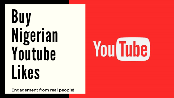 Buy Real Nigerian Youtube Likes
