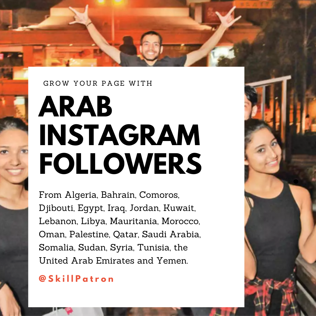 Buy Arab Instagram Followers from Dubai & the Middle East